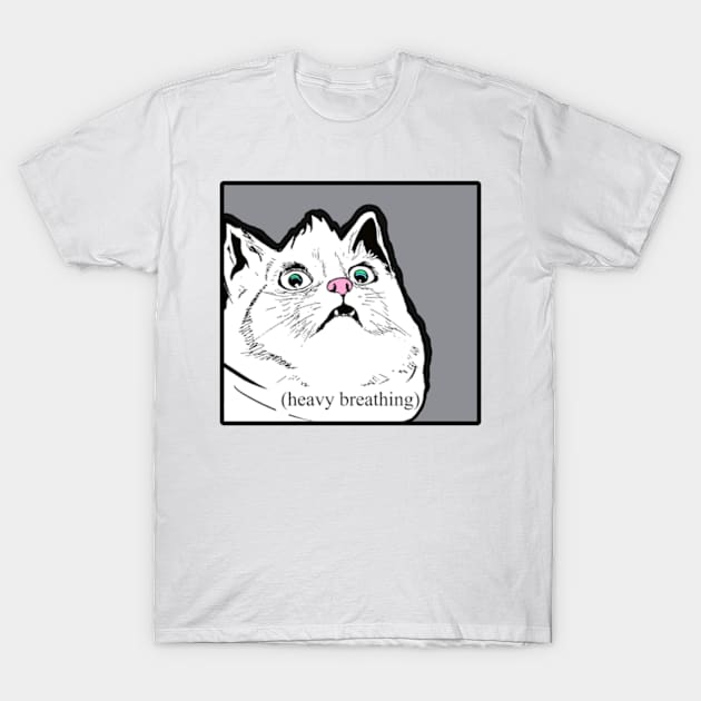 Heavy Breathing Cat Meme T-Shirt by Barnyardy